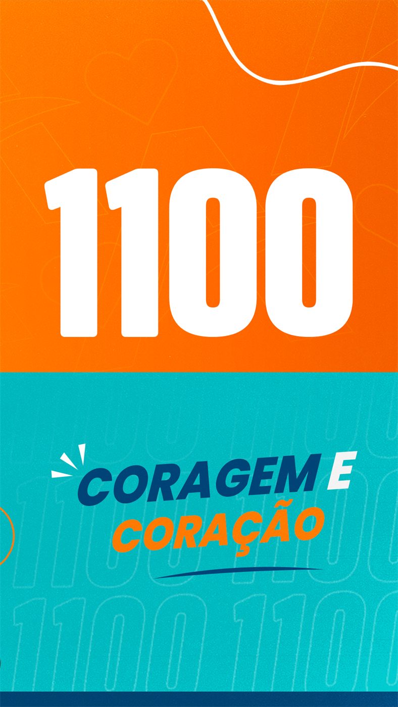Arte da campanha: 1100, coragem e coração